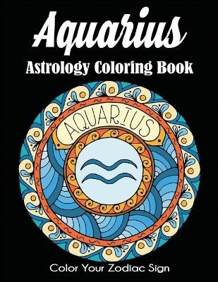 Aquarius Astrology Coloring Book -  Dylanna Press