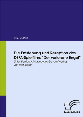 Die Entstehung und Rezeption des DEFA-Spielfilms 