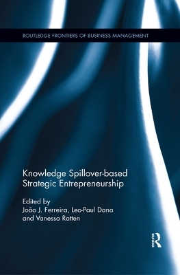 Knowledge Spillover-based Strategic Entrepreneurship - 