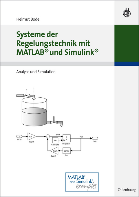 Systeme der Regelungstechnik mit MATLAB und Simulink -  Helmut Bode