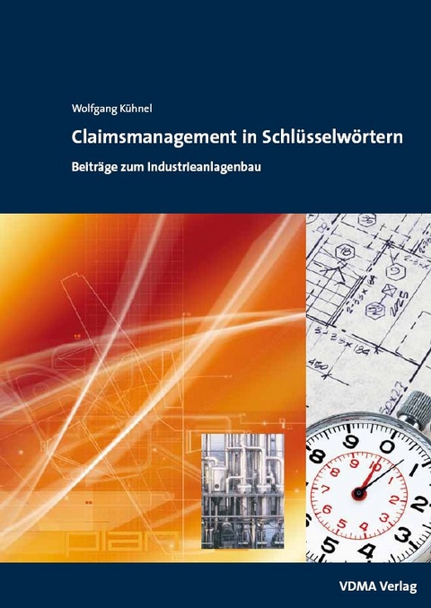 Claimsmanagement in Schl&uuml;sselw&ouml;rtern -  Wolfgang K&uuml;hnel