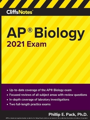 CliffsNotes AP Biology 2021 Exam - Phillip E Pack