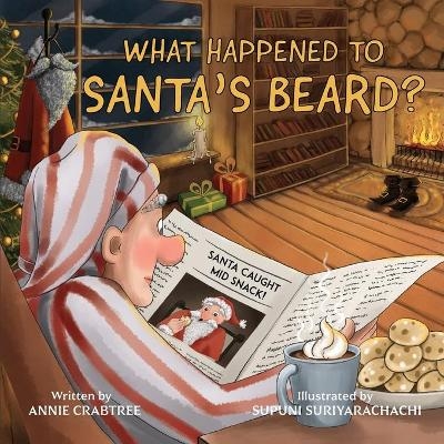 What Happened to Santa's Beard? - Annie Crabtree