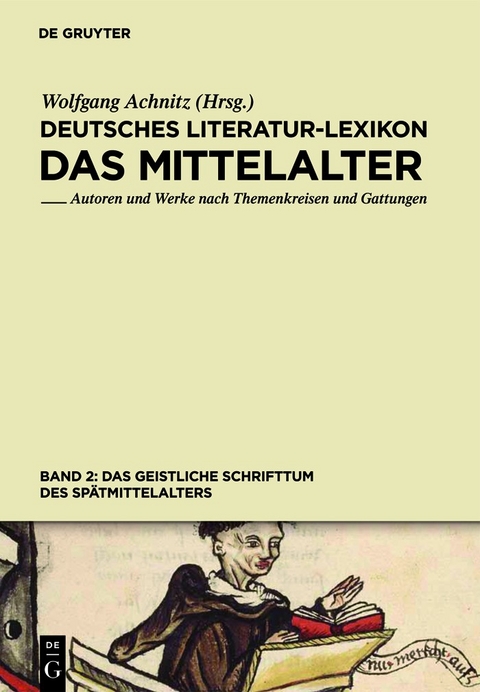 Das geistliche Schrifttum des Sp&auml;tmittelalters - 