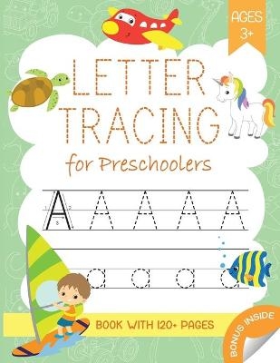 Letter Tracing Book for Preschoolers