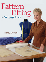 Pattern Fitting With Confidence -  Nancy Zieman
