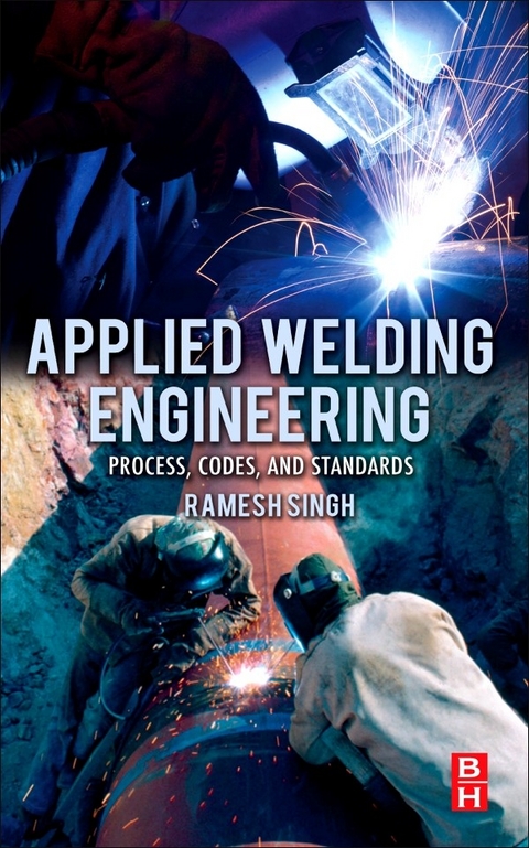 Applied Welding Engineering -  Ramesh Singh
