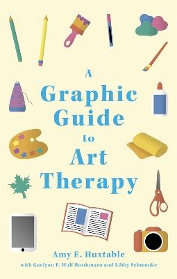 A Graphic Guide to Art Therapy