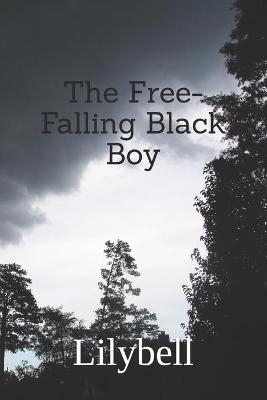 The Free-Falling Black Boy