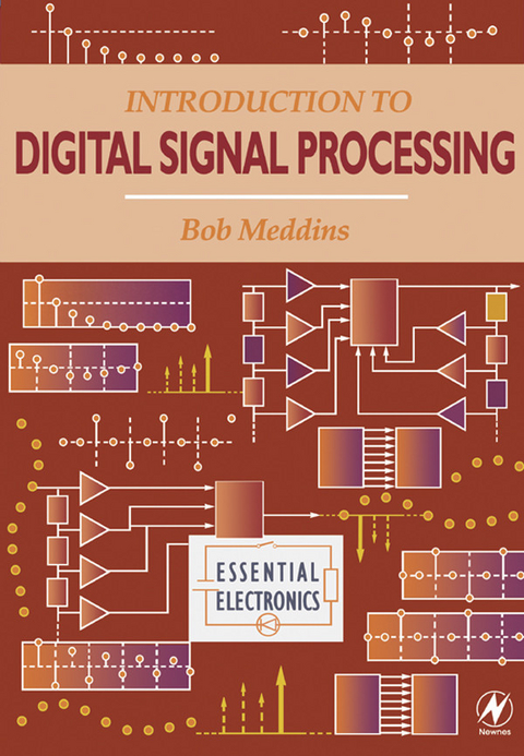 Introduction to Digital Signal Processing -  Robert Meddins