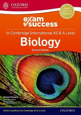 Cambridge International AS & A Level Biology: Exam Success Guide - Richard Fosbery, Helen Shaw Braben, Beverlyn Nathan, Padmajyothi Sripada