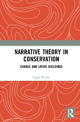 Narrative Theory in Conservation