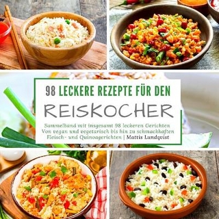 98 leckere Rezepte für den Reiskocher