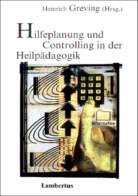 Hilfeplanung und Controlling in der Heilp&auml;dagogik - 