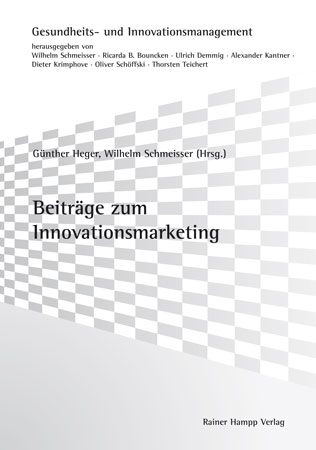 Beitr&auml;ge zum Innovationsmarketing - 