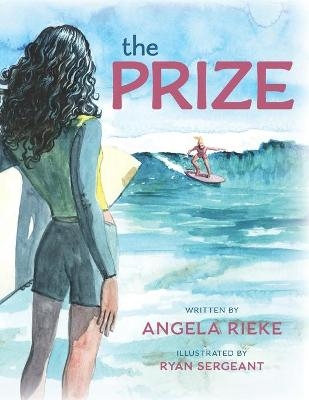 The Prize - Angela Rieke