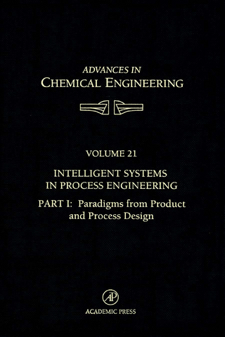 Intelligent Systems in Process Engineering, Part I: Paradigms from Product and Process Design