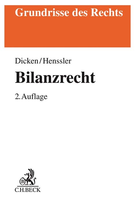 Bilanzrecht - Andr&eacute; Jacques Dicken, Martin Henssler