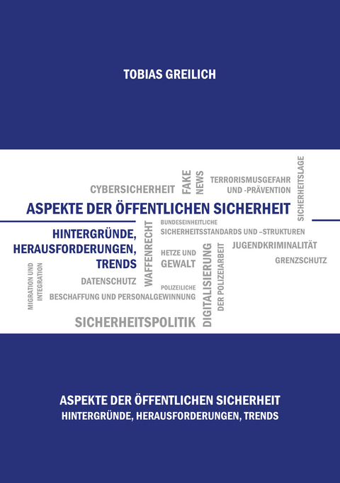 Aspekte der &ouml;ffentlichen Sicherheit - Tobias Greilich