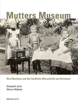 Mutters Museum - Elisabeth Joris, Martin Widmer