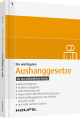 Die wichtigsten Aushanggesetze für den öffentlichen Dienst - 