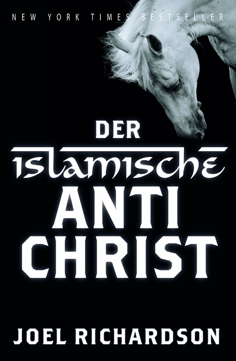 Der islamische Antichrist - Richardson Joel