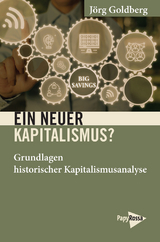 Ein neuer Kapitalismus? - J&ouml;rg Goldberg