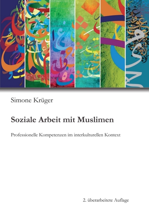 Soziale Arbeit mit Muslimen - Simone Kr&uuml;ger