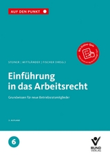 Einf&uuml;hrung in das Arbeitsrecht - 
