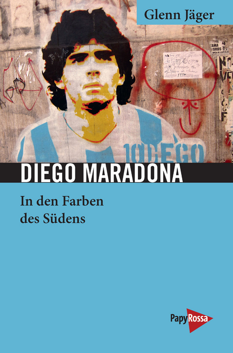 Diego Maradona - Glenn J&auml;ger