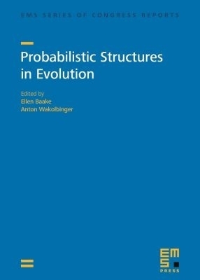 Probabilistic Structures in Evolution