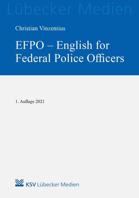 EFPO - English for Federal Police Officers - Christian Vinzentius