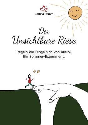 Der Unsichtbare Riese - Bettina Ramm