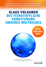 Die feinstoffliche Erweiterung unseres Weltbildes - Klaus Volkamer