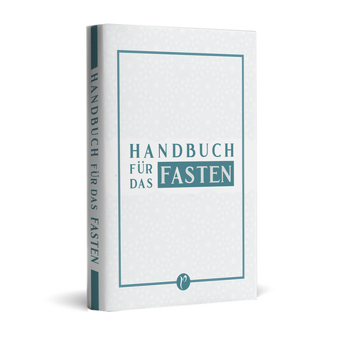 Handbuch f&uuml;r das Fasten
