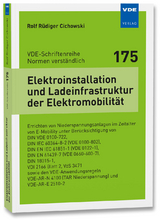 Elektroinstallation und Ladeinfrastruktur der Elektromobilit&auml;t - Rolf R&uuml;diger Cichowski