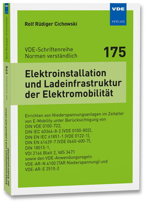 Elektroinstallation und Ladeinfrastruktur der Elektromobilit&auml;t - Rolf R&uuml;diger Cichowski