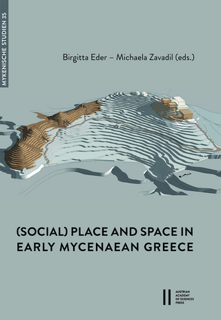 (Social) Place and Space in Early Mycenaean Greece