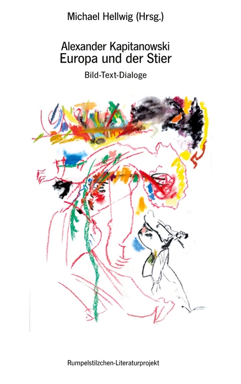 Alexander Kapitanowski: Europa und der Stier - 
