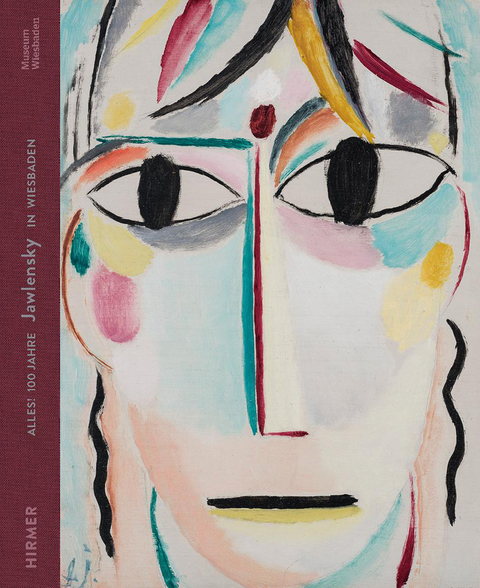 Alles! 100 Jahre Jawlensky in Wiesbaden - 