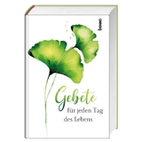 Gebete f&uuml;r jeden Tag des Lebens