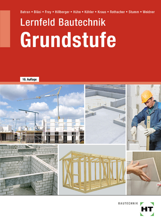 eBook inside: Buch und eBook Lernfeld Bautechnik Grundstufe