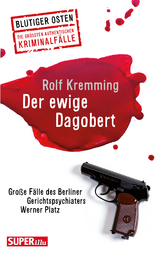 Der ewige Dagobert - Rolf Kremming, Werner Platz