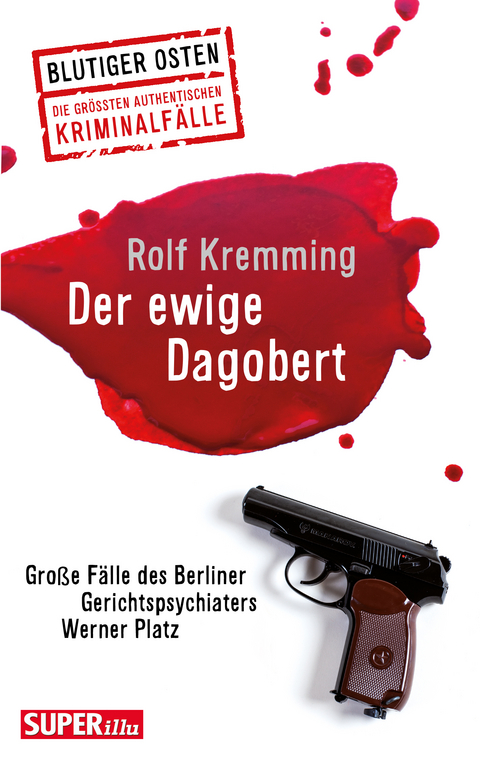 Der ewige Dagobert - Rolf Kremming, Werner Platz