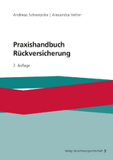 Praxishandbuch R&uuml;ckversicherung - 
