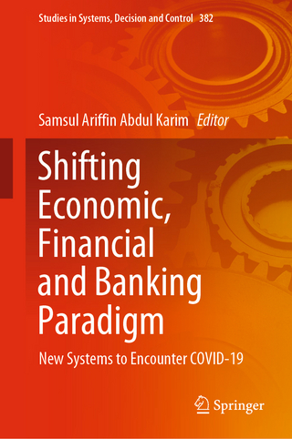 Shifting Economic, Financial and Banking Paradigm
