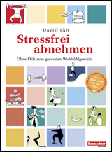Stressfrei abnehmen - David F&auml;h