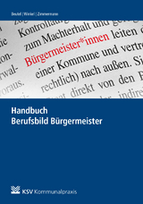 Handbuch Berufsbild B&uuml;rgermeister - 