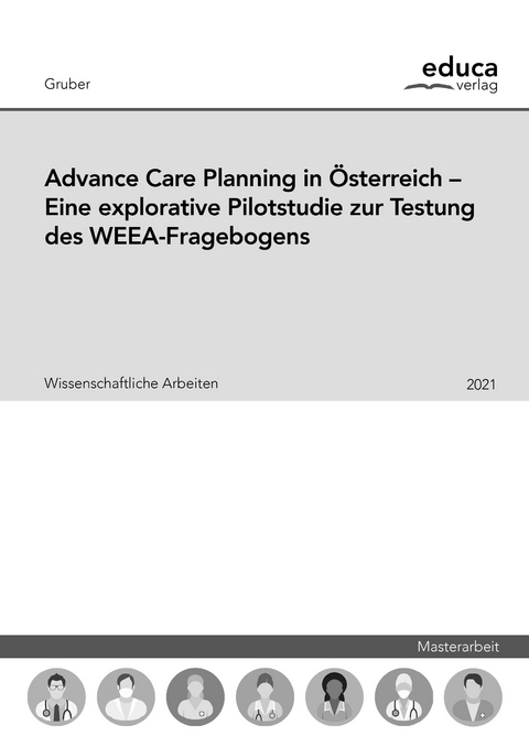 Advance Care Planning in &Ouml;sterreich - Anna-Sophie Gruber