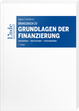 &Uuml;bungsbuch zu Grundlagen der Finanzierung - Martin Angerer, Michaela Nettekoven